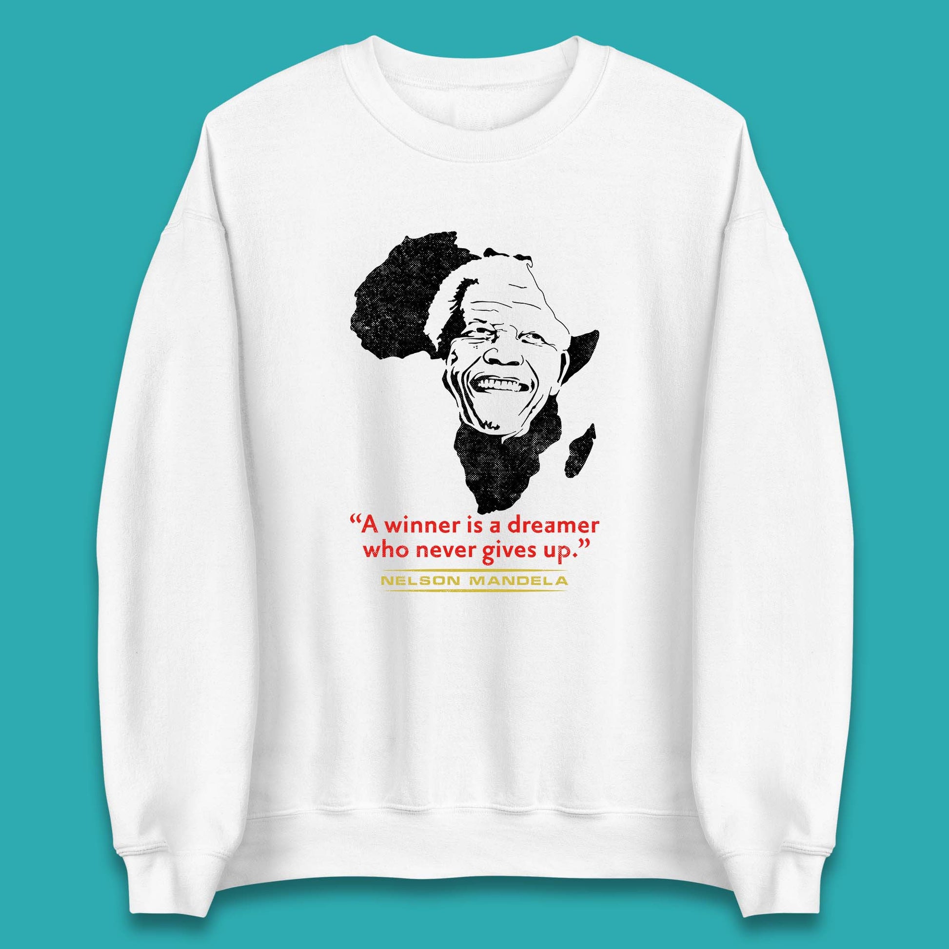 A Winner Is A Dreamer Who Never Give Up Unisex Sweatshirt