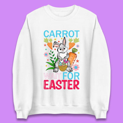 Carrot Wait For Easter Unisex Sweatshirt