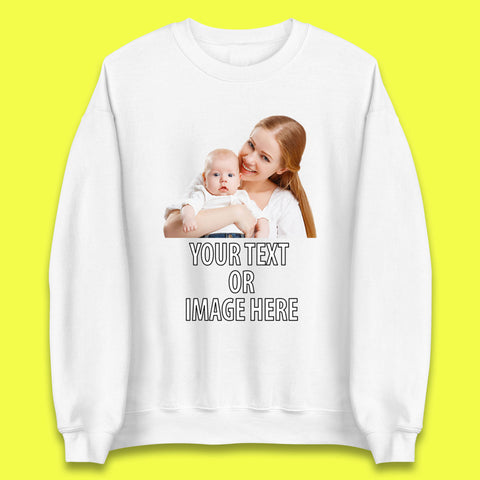 Personalized Custom Text Or Image Here, Custom Photo, Custom Business Logo, Add Your Own Text Customizable Unisex Sweatshirt