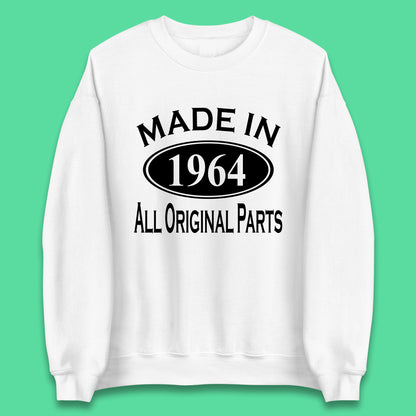 Made In 1964 All Original Parts Vintage Retro 59th Birthday Funny 59 Years Old Birthday Gift Unisex Sweatshirt