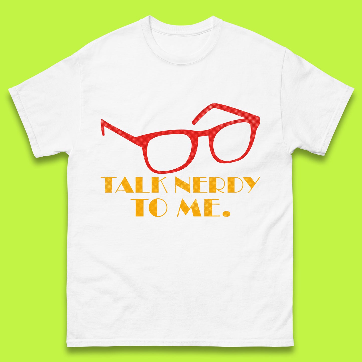 Talk Nerdy To Me Funny Geeky Nerd Glasses Coder Developer Programmer Book Lover Mens Tee Top