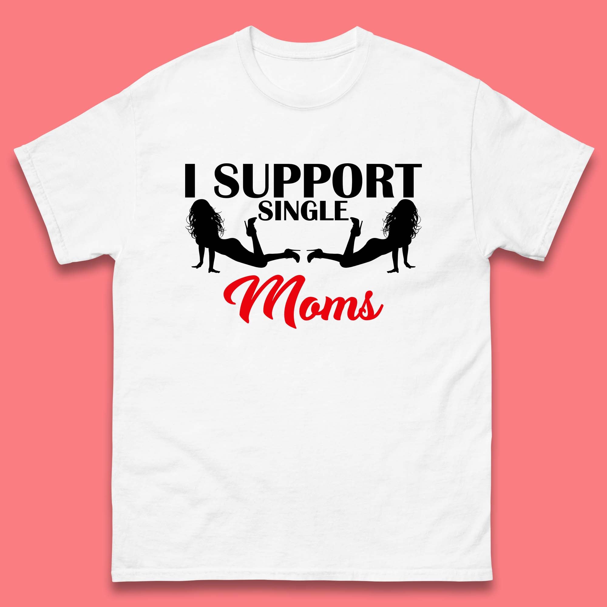 funny single mom shirts