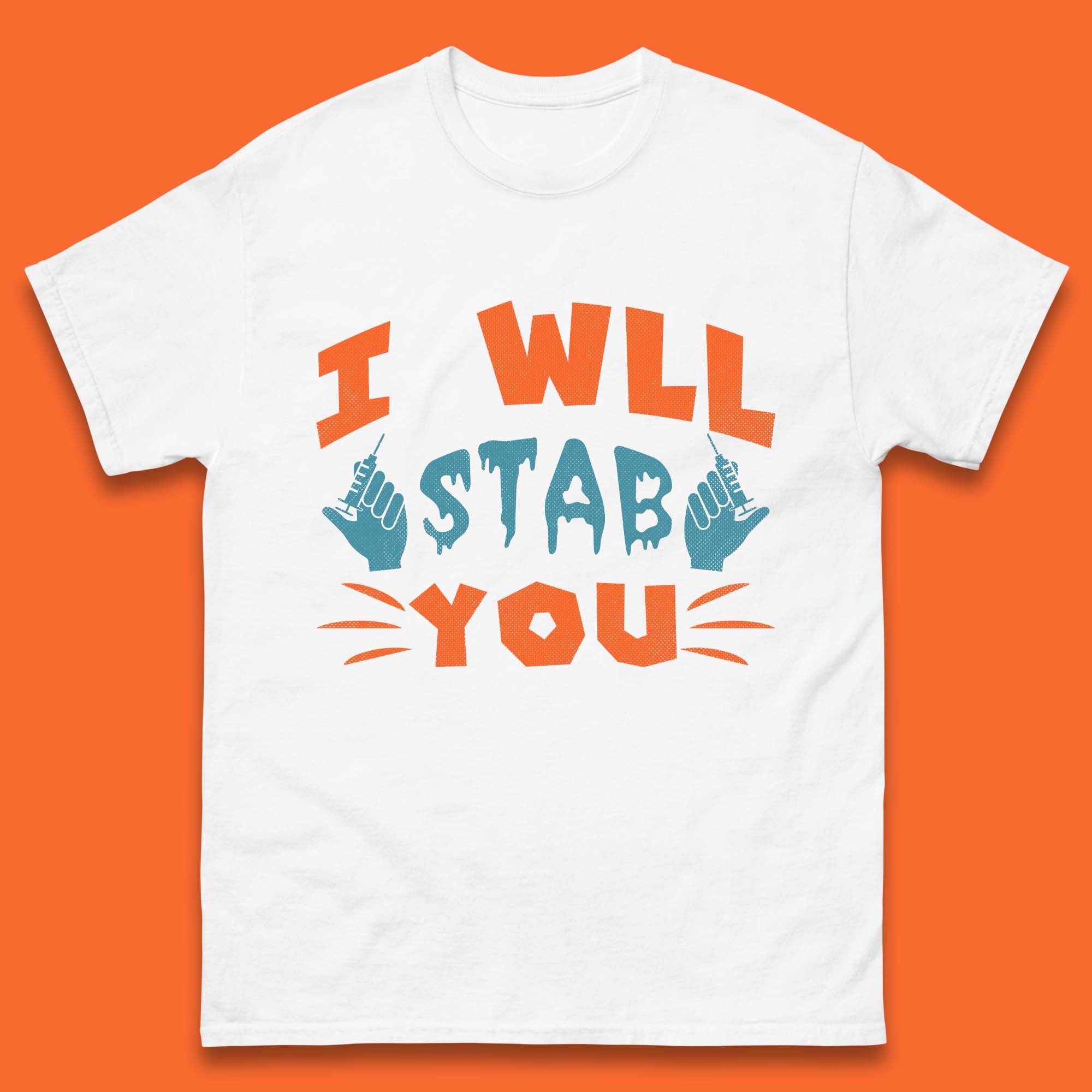 I will stab you on sale shirt