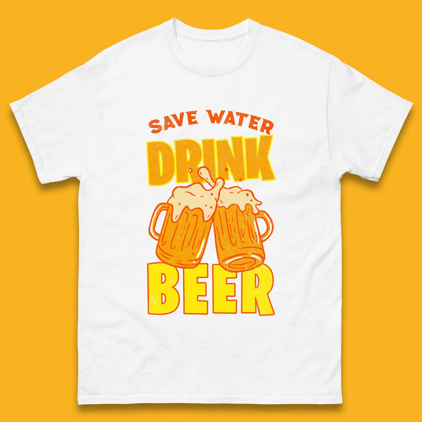 Save Water Drink Beer Day Drinking Beer Saying Beer Quote Funny Alcoholism Beer Lover Mens Tee Top