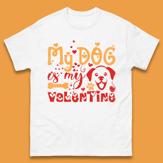 My Dog Is My Valentine Mens T-Shirt