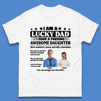 Personalised I Am A Lucky Dad Mens T-Shirt