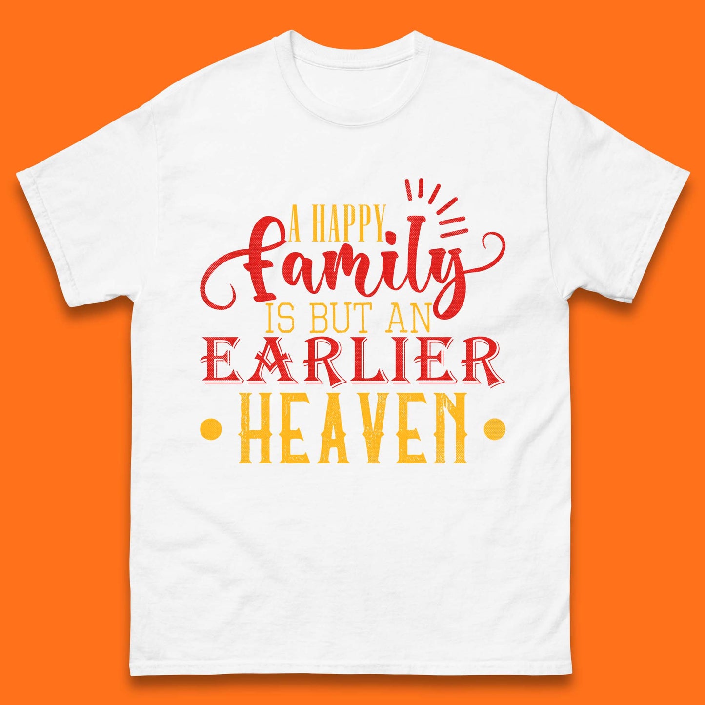 Family Quotes Mens T-Shirt