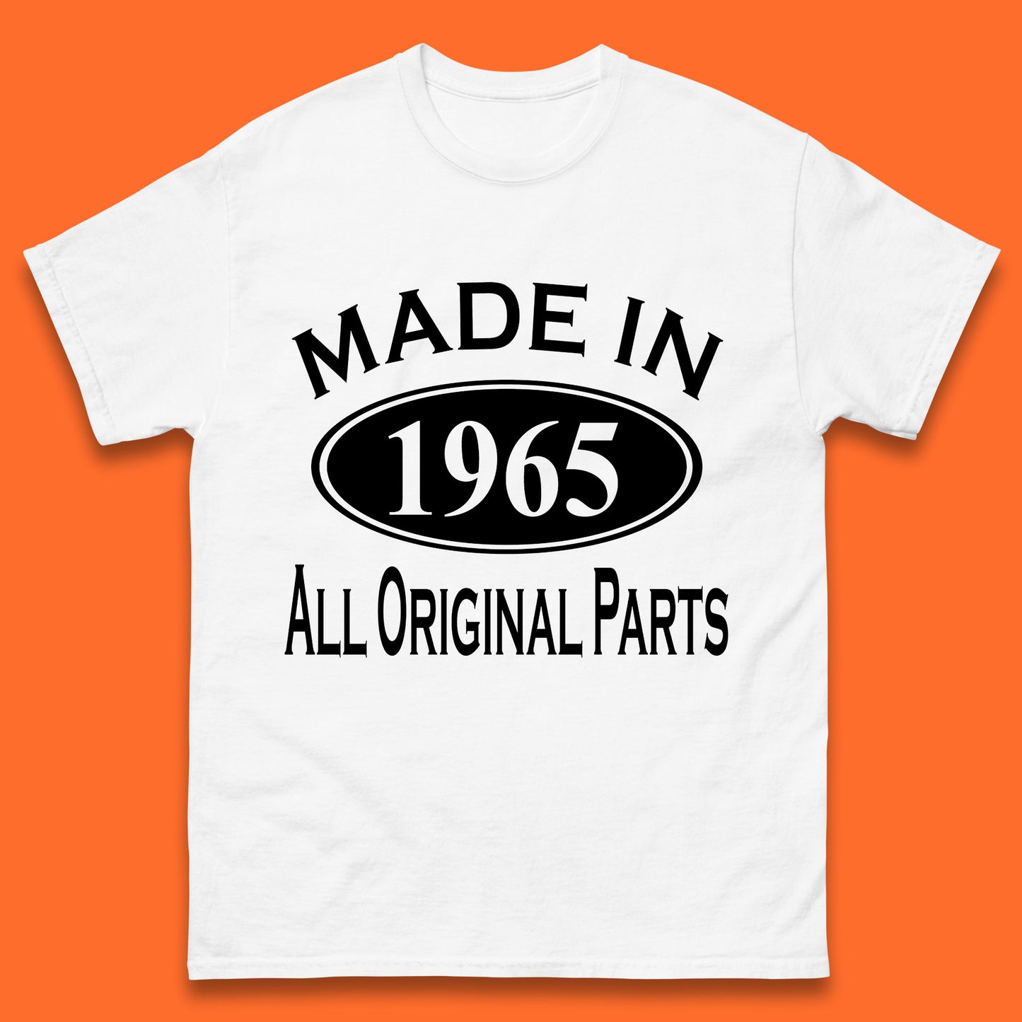 Made In 1965 All Original Parts Vintage Retro 58th Birthday Funny 58 Years Old Birthday Gift Mens Tee Top