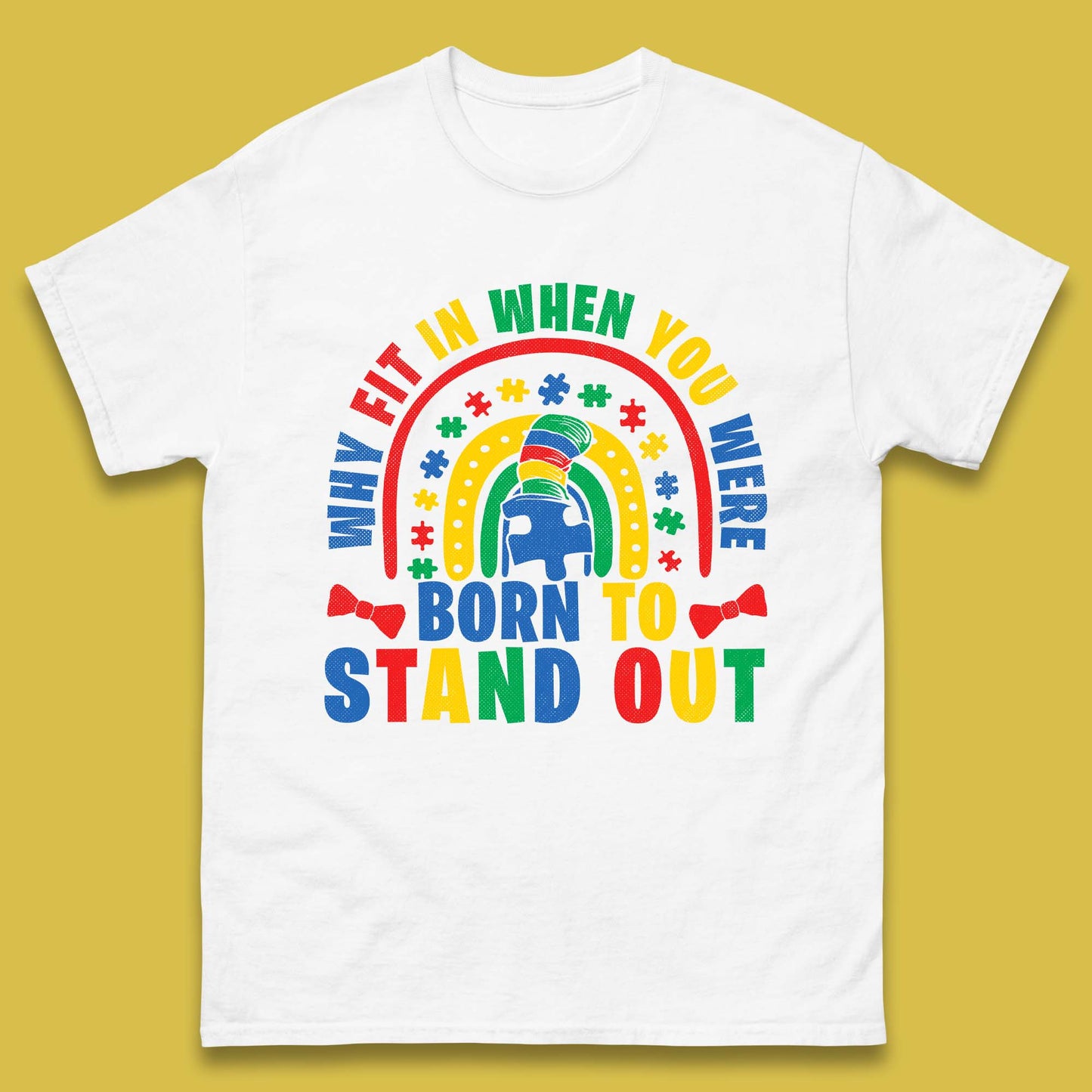 You Were Born To Stand Out Mens T-Shirt