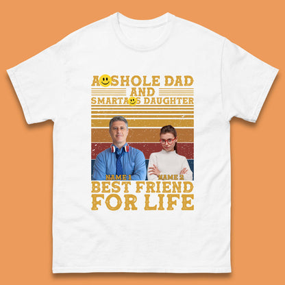 Personalised Asshole Dad And Smartass Daughter Mens T-Shirt