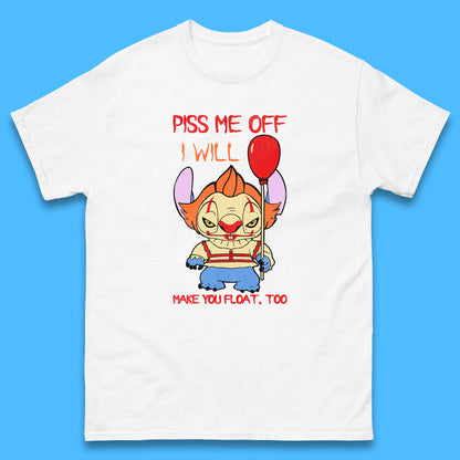 Piss Me Off I Will Make You Float, Too Halloween IT Pennywise Clown & Disney Stitch Movie Mashup Parody Mens Tee Top