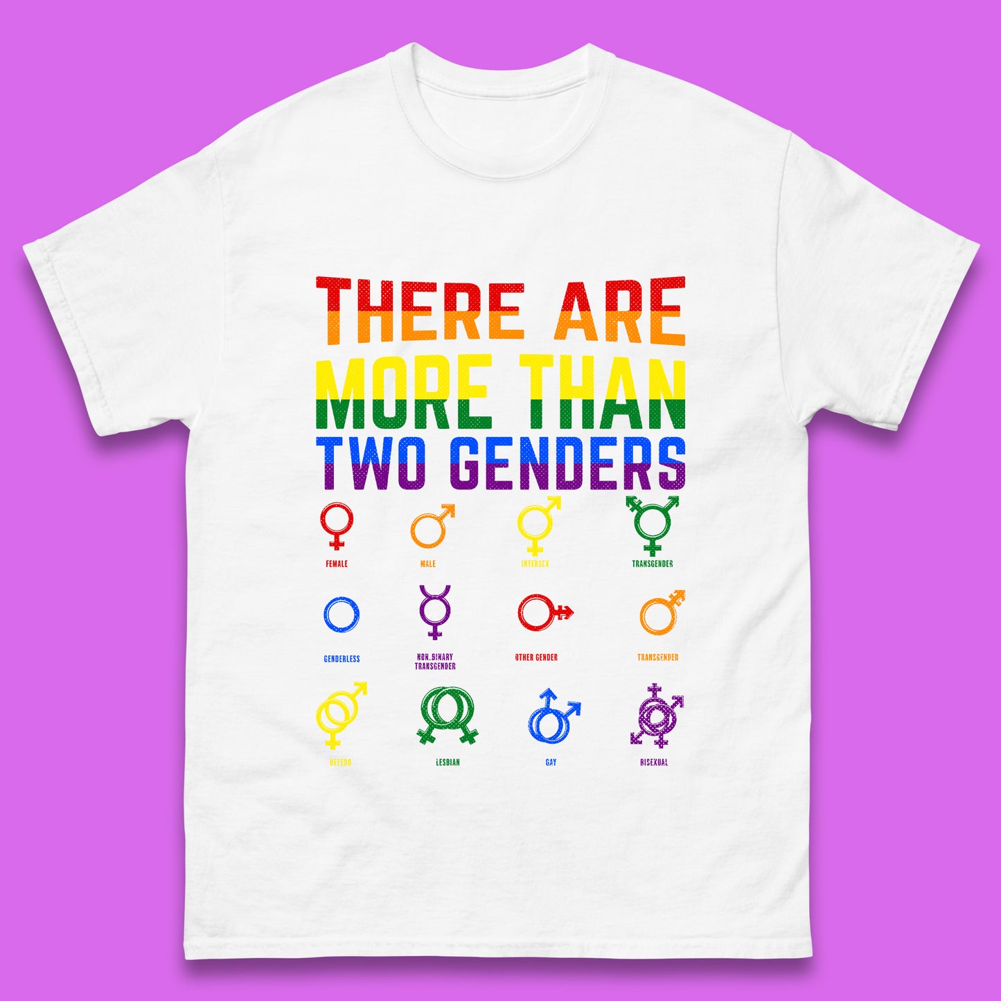 There Are More Than Two Genders Mens T-Shirt