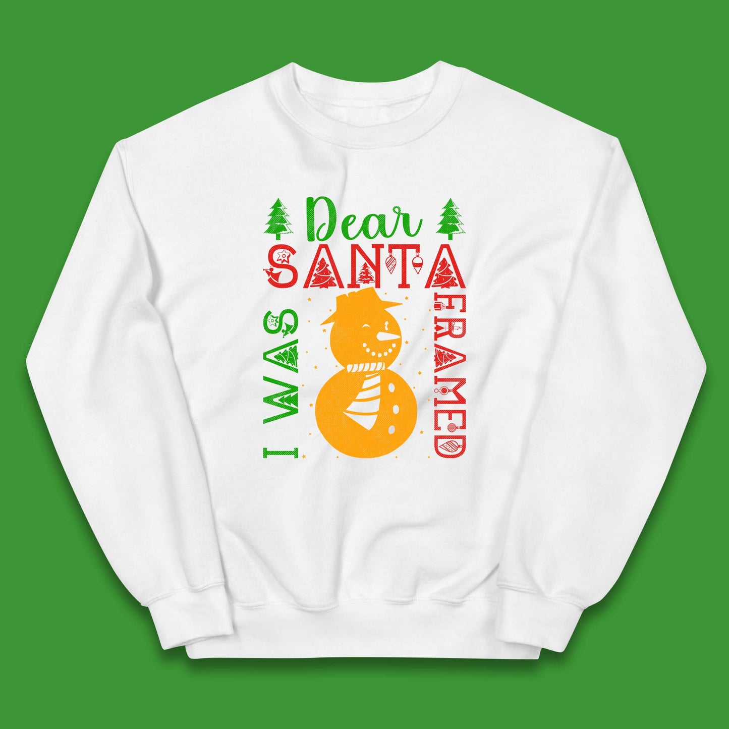 Dear Santa I Was Framed Snowman Christmas Holiday Season Xmas Vibes Kids Jumper