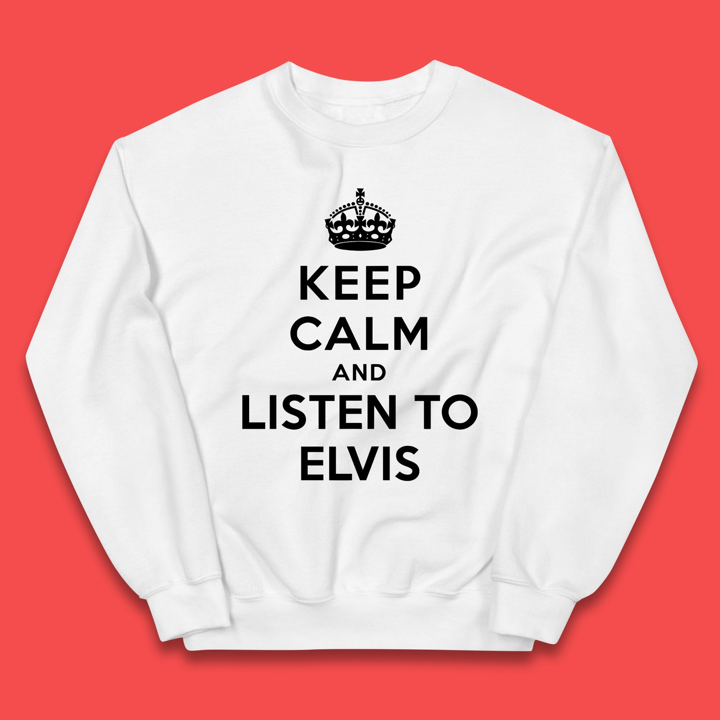 Keep Calm And Listen To Elvis American Singer Elvis Presley King Of Rock Kids Jumper