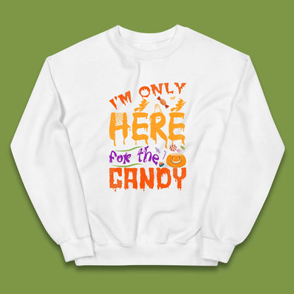 I'm Only Here For The Candy Halloween Trick Or Treat Kids Jumper