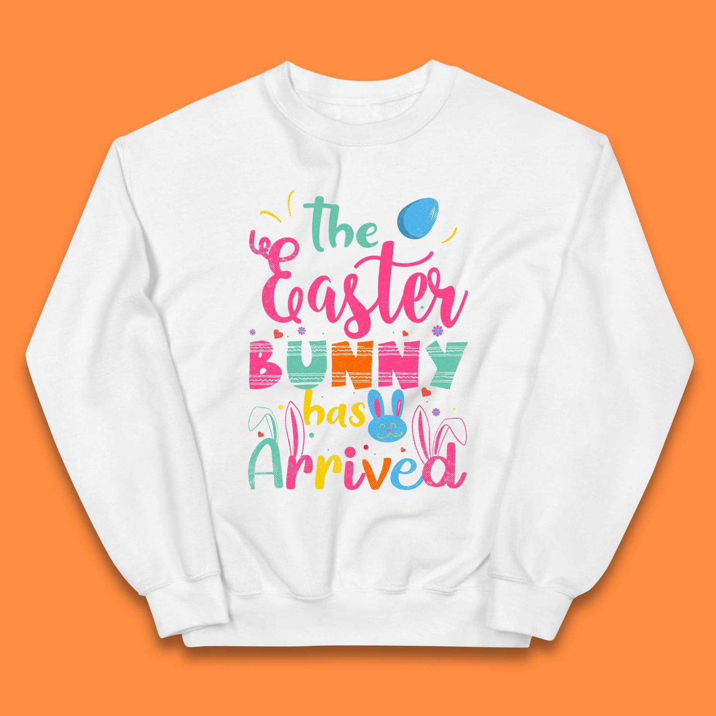 The Easter Bunny Has Arrived Kids Jumper