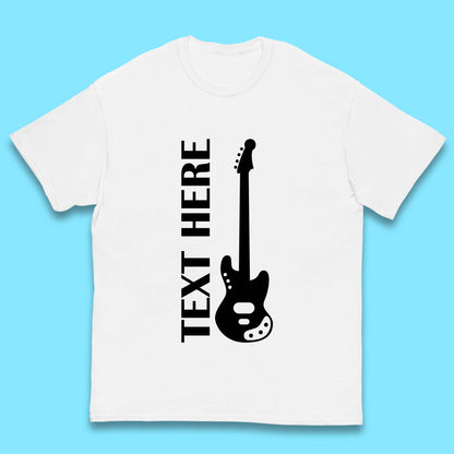 Personalised Guitarist Your Text Here Guitar Player Musician Music Lover Kids T Shirt