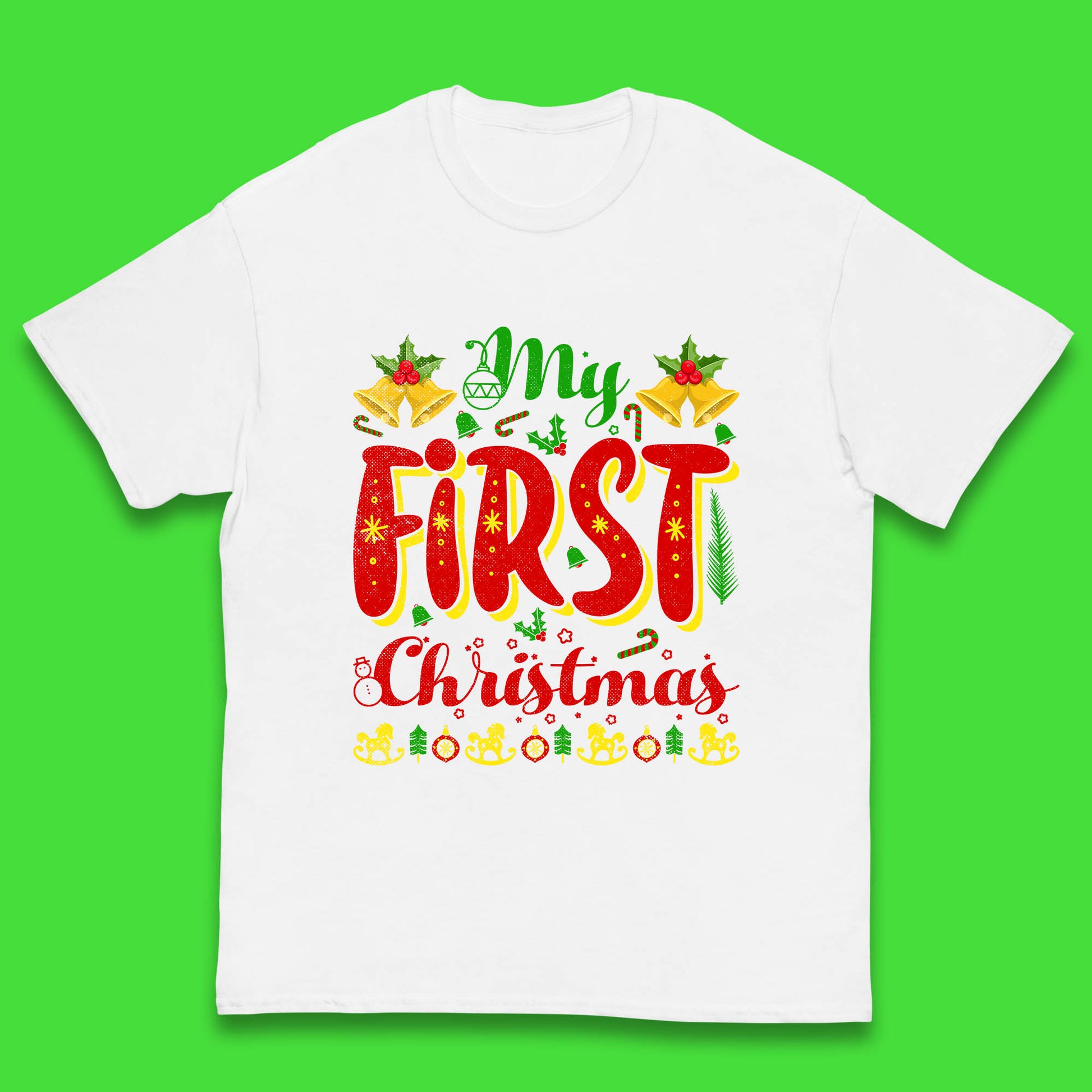 my first christmas t shirt