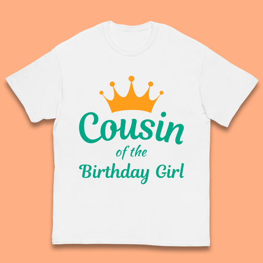 Cousin Of The Birthday Girl Kids T-Shirt