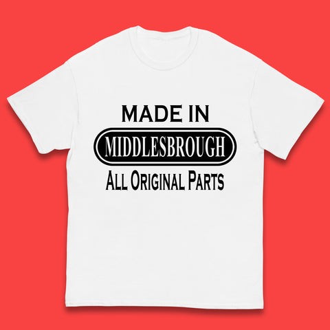 Made In Middlesbrough All Original Parts Vintage Retro Birthday Town In North Yorkshire, England Gift Kids T Shirt