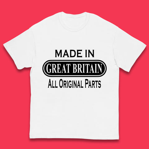 Made In Great Britain All Original Parts Vintage Retro Birthday British Born United Kingdom Country In Europe Kids T Shirt