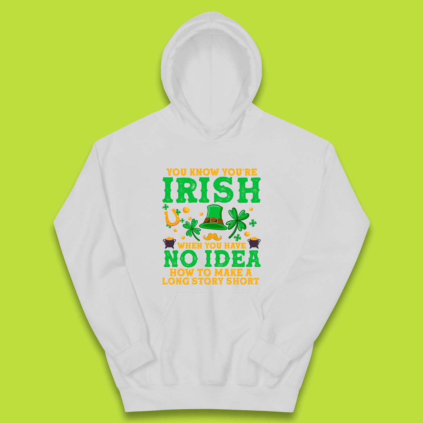 You Know You're Irish Kids Hoodie