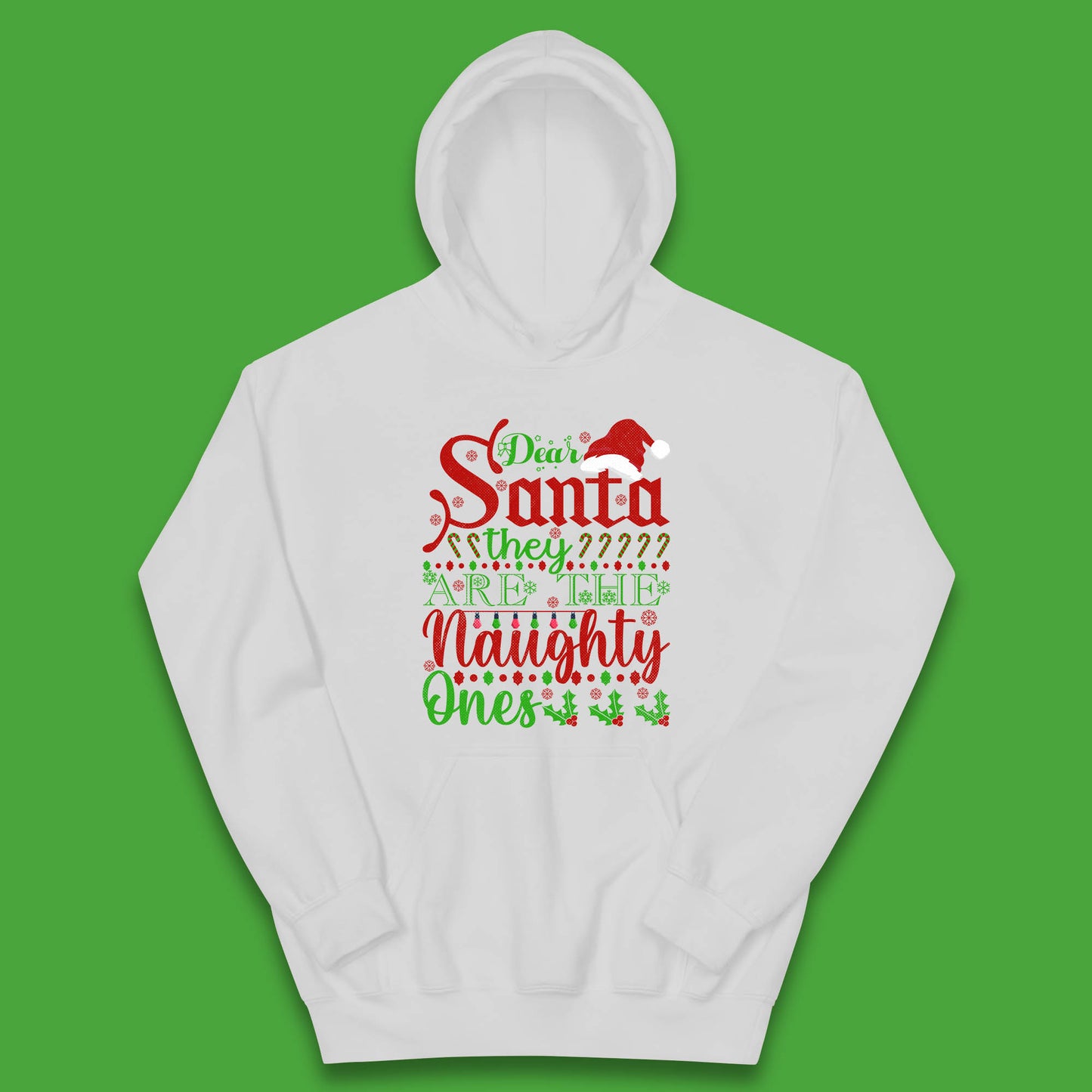 Dear Santa, They Are The Naughty Ones Christmas Santa Claus Hat Xmas Kids Hoodie