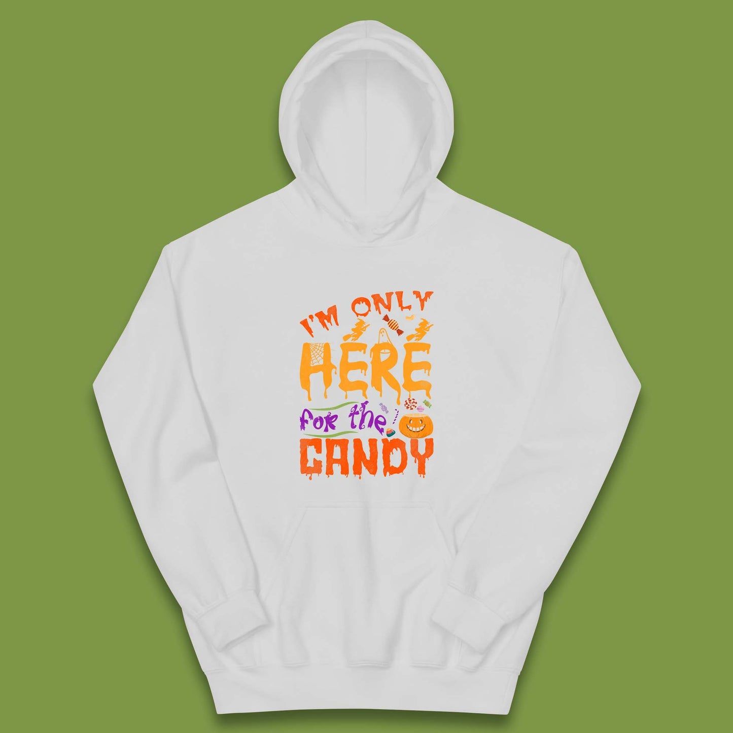 I'm Only Here For The Candy Halloween Trick Or Treat Kids Hoodie