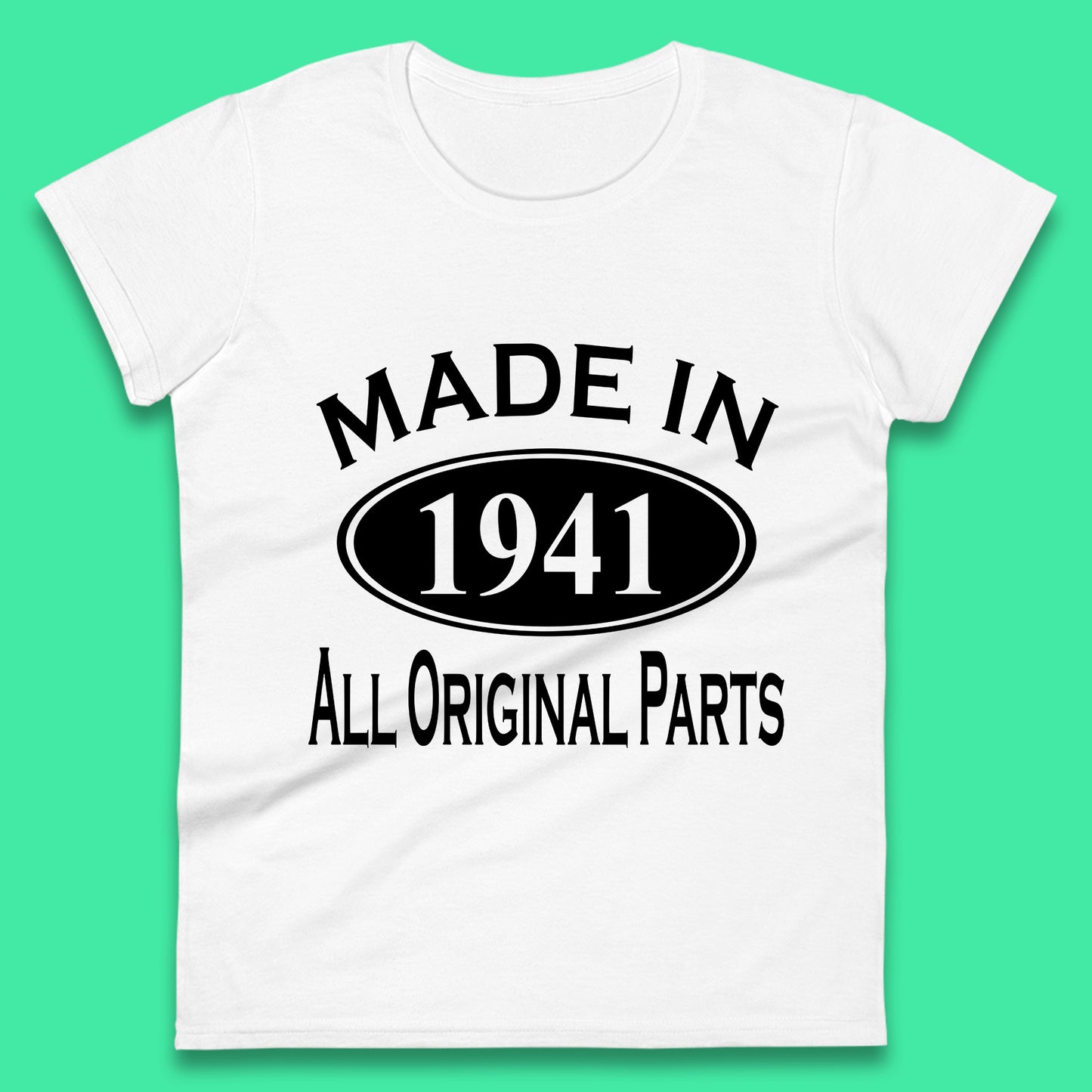 Made In 1941 All Original Parts Vintage Retro 82nd Birthday Funny 82 Years Old Birthday Gift Womens Tee Top