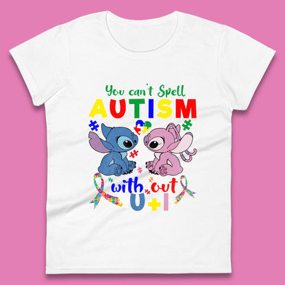 You Can't Spell Autism Womens T-Shirt