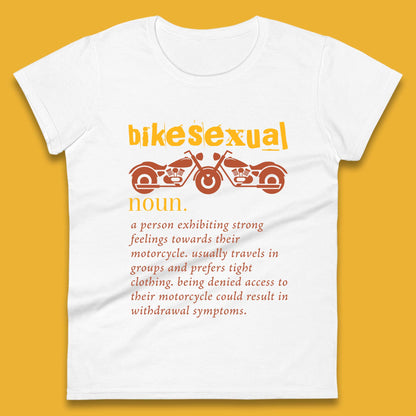 Bikesexual Definition Womens T-Shirt