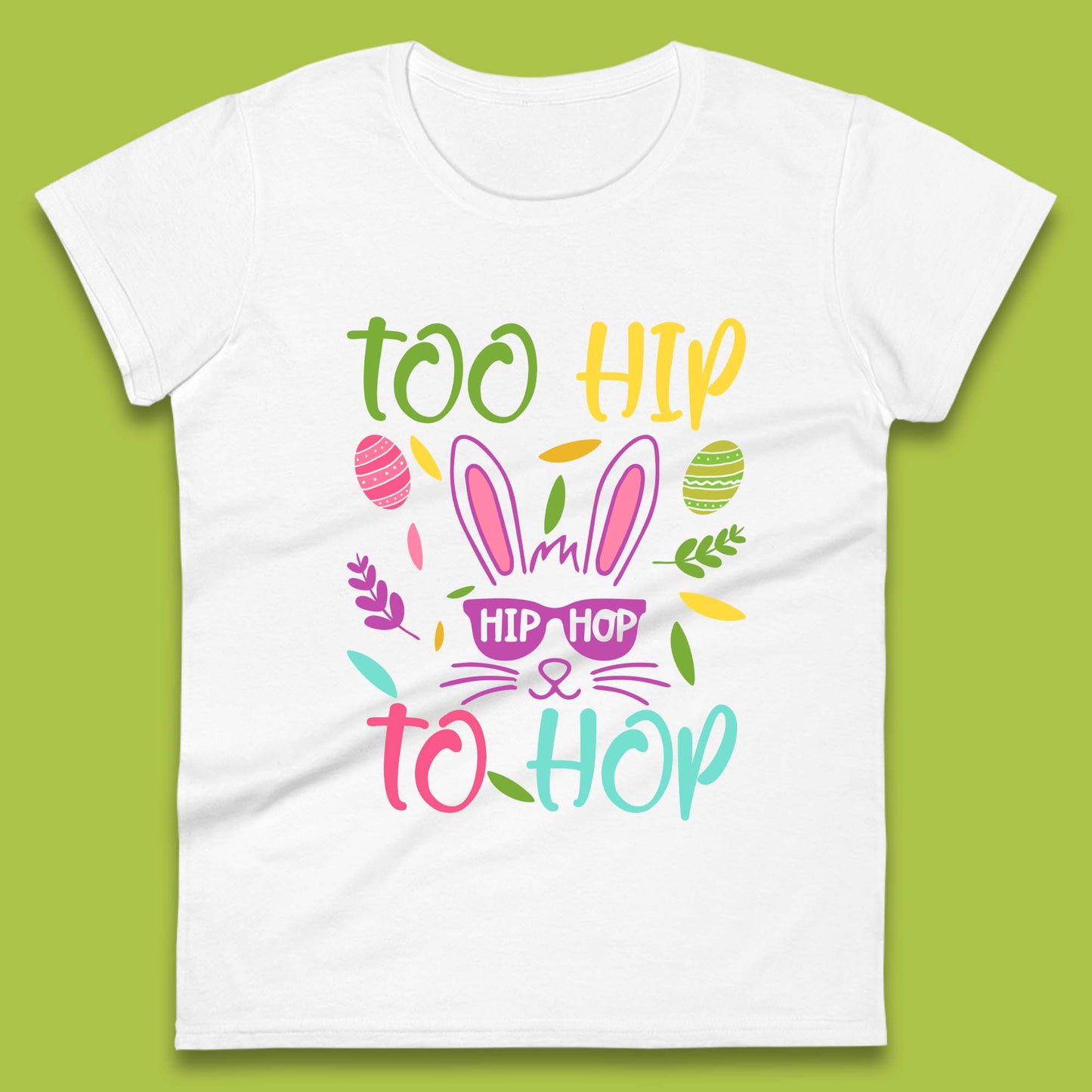 Too Hip To Hop Womens T-Shirt