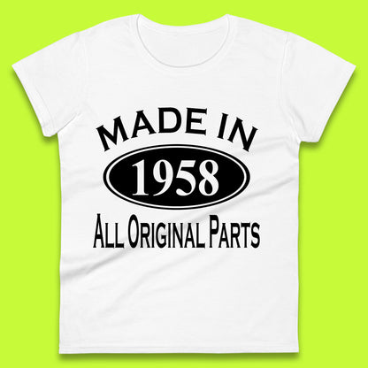 Made In 1958 All Original Parts Vintage Retro 65th Birthday Funny 65 Years Old Birthday Gift Womens Tee Top