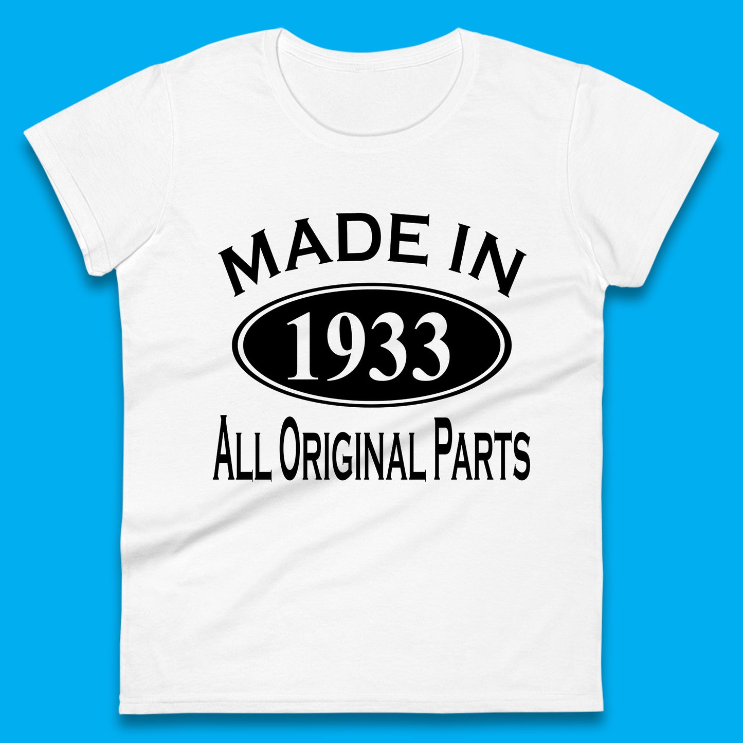 Made In 1933 All Original Parts Vintage Retro 90th Birthday Funny 90 Years Old Birthday Gift Womens Tee Top