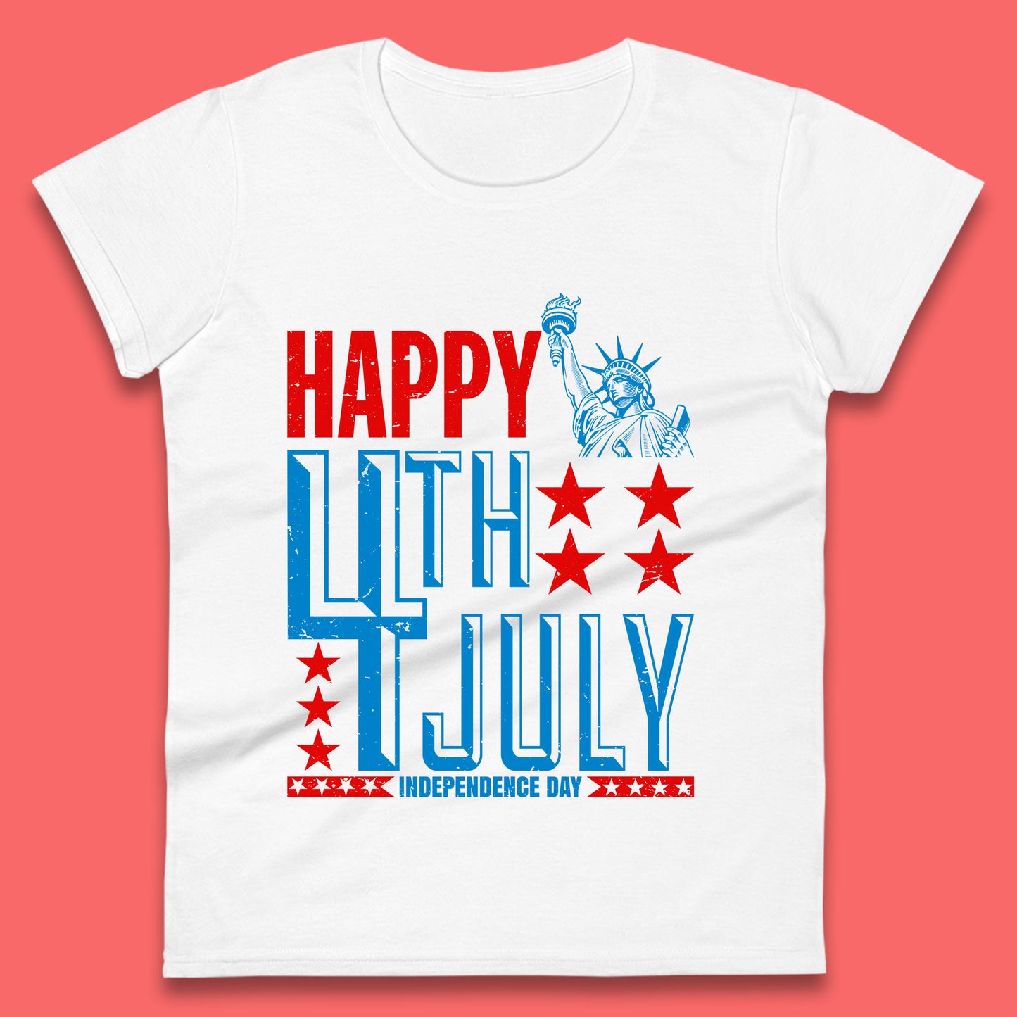 Happy 4th Of July Independence Day Statue Of Liberty Patriotic Celebration Womens Tee Top