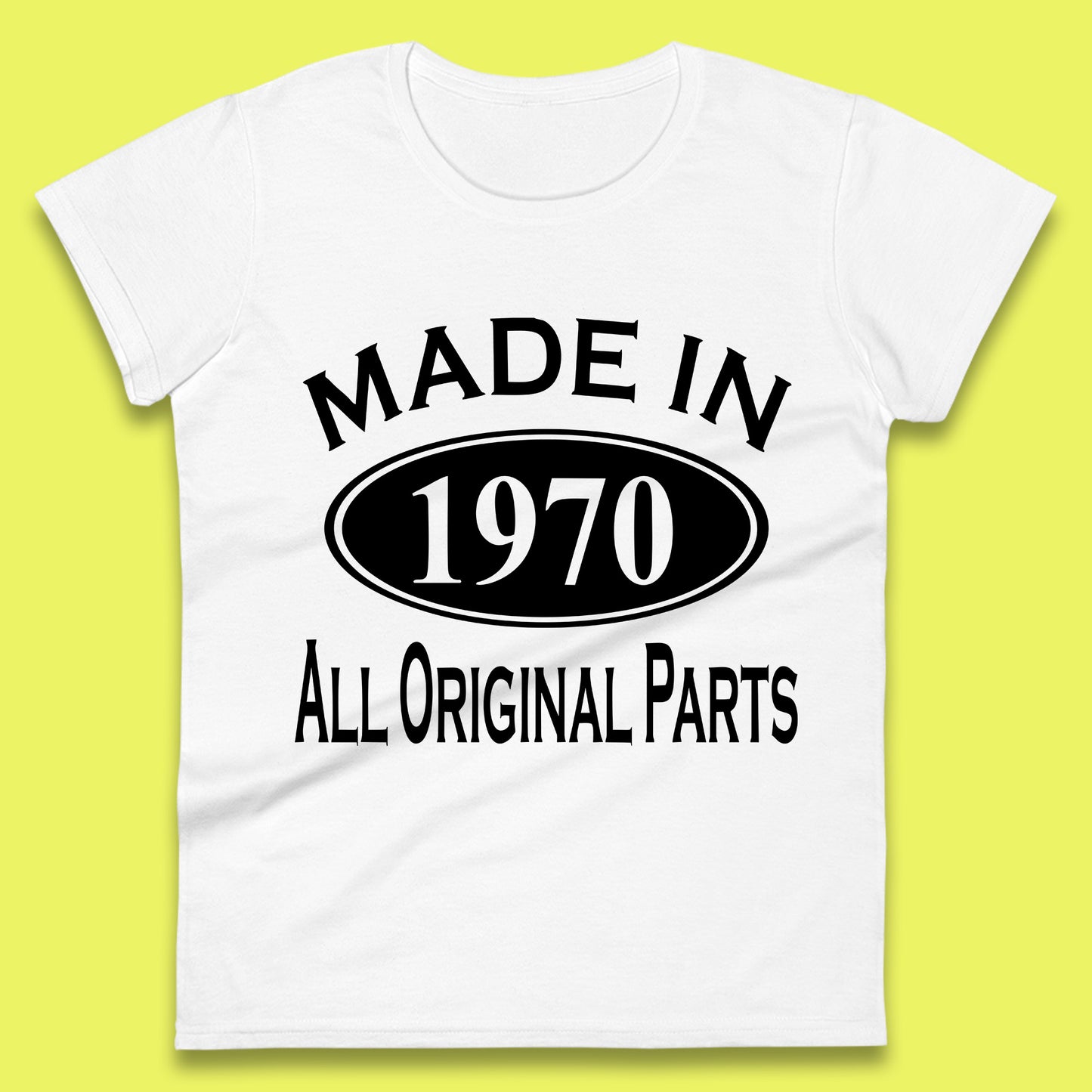 Made In 1970 All Original Parts Vintage Retro 53rd Birthday Funny 53 Years Old Birthday Gift Womens Tee Top