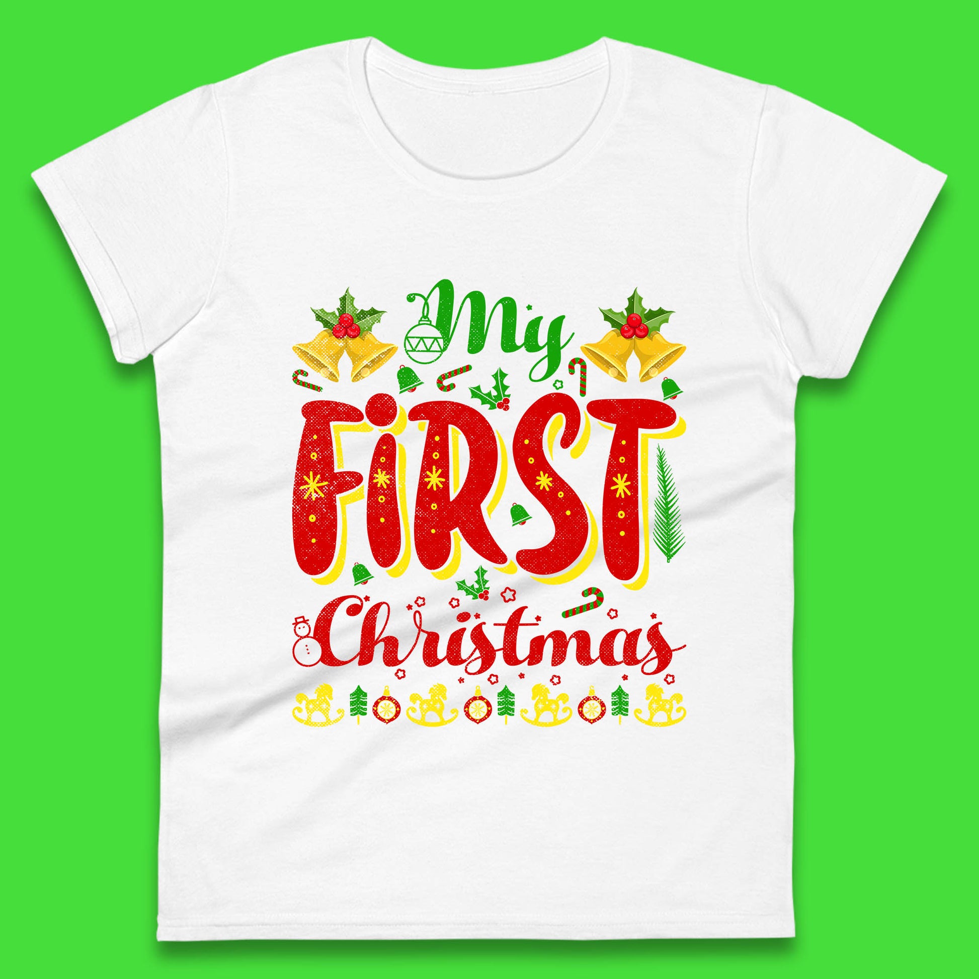 my first christmas t shirt