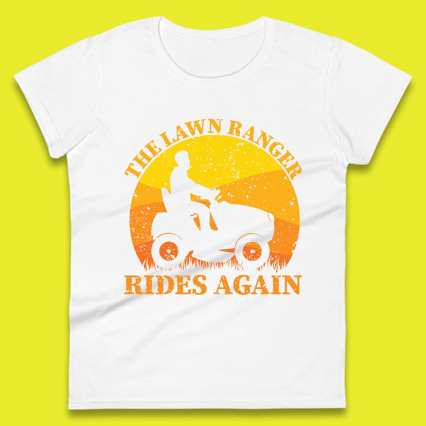 The Lawn Ranger Rides Again Funny Lawn Mowing Gardener Landscaper Dad Joke Landscaping Womens Tee Top