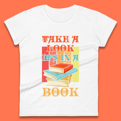 Take A Look It's In A Book Retro Reading Book Lover Bookish Librarian Womens Tee Top