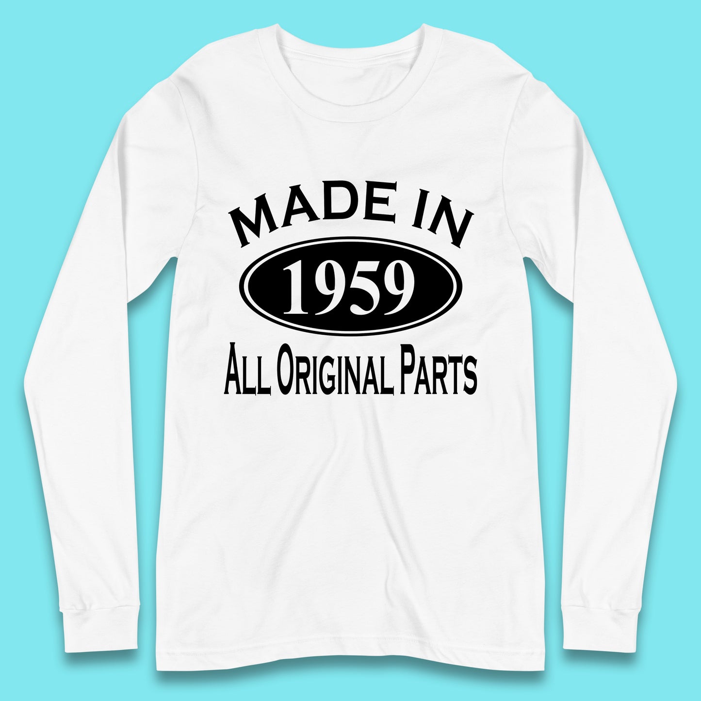 Made In 1959 All Original Parts Vintage Retro 64th Birthday Funny 64 Years Old Birthday Gift Long Sleeve T Shirt