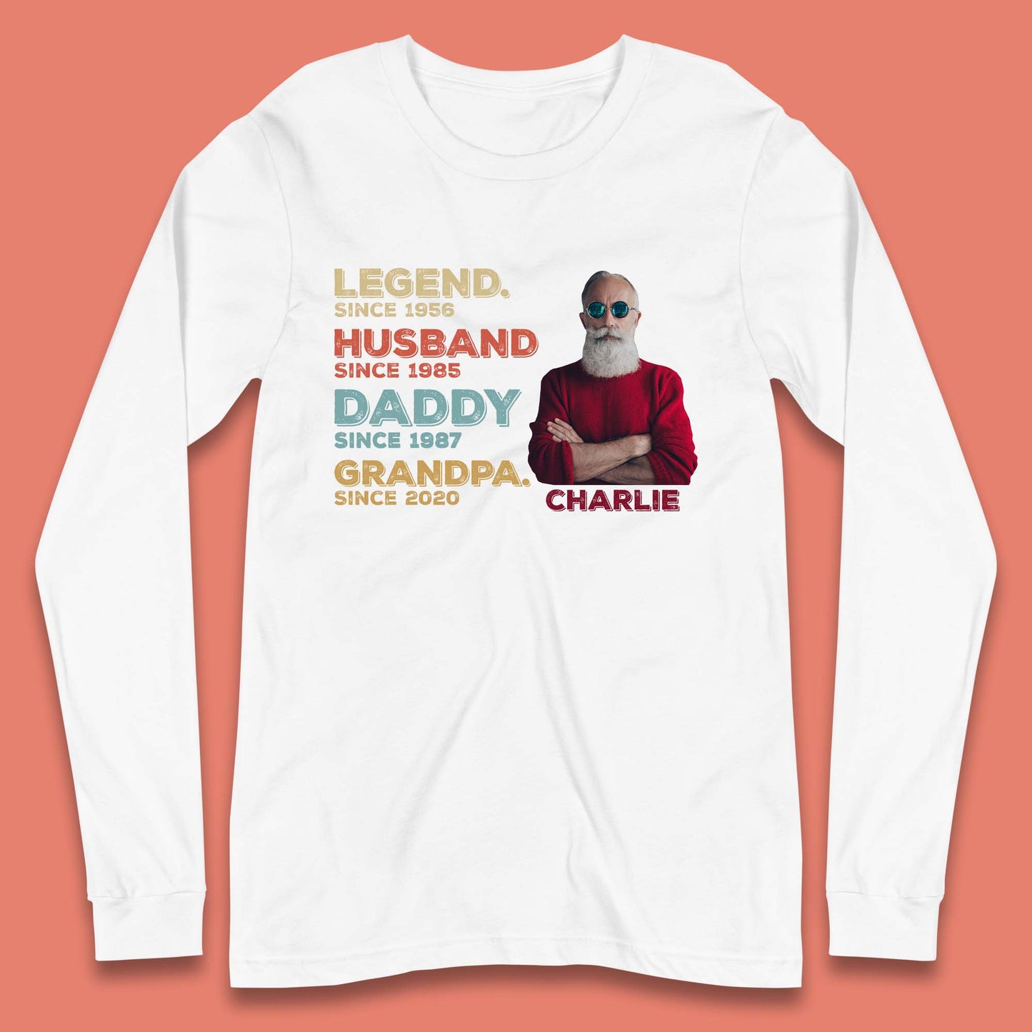 Personalised Legend Husband Daddy Grandpa Long Sleeve T-Shirt