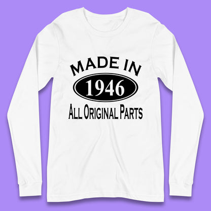 Made In 1946 All Original Parts Vintage Retro 77th Birthday Funny 77 Years Old Birthday Gift Long Sleeve T Shirt