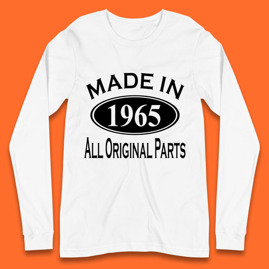 Made In 1965 All Original Parts Vintage Retro 58th Birthday Funny 58 Years Old Birthday Gift Long Sleeve T Shirt