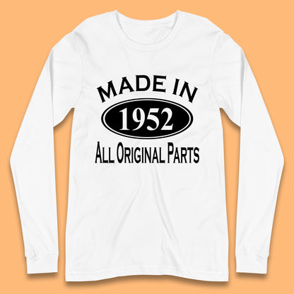 Made In 1952 All Original Parts Vintage Retro 71st Birthday Funny 71 Years Old Birthday Gift Long Sleeve T Shirt