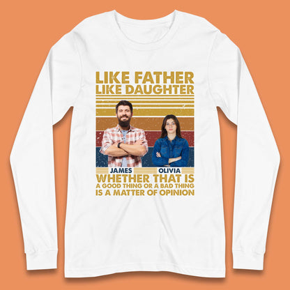 Personalised Like Father Like Daughter Long Sleeve T-Shirt