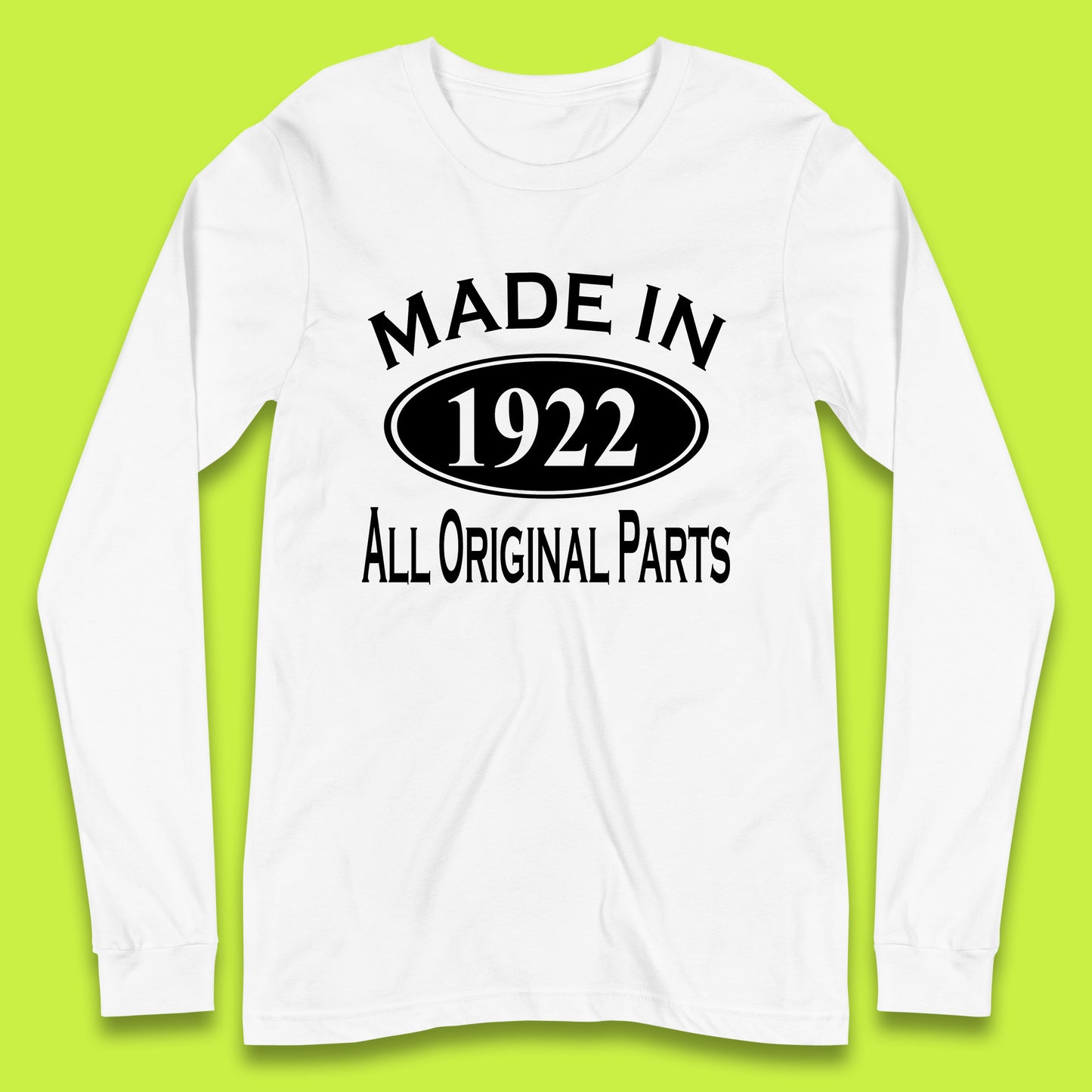 Made In 1922 All Original Parts Vintage Retro 101st Birthday Funny 101 Years Old Birthday Gift Long Sleeve T Shirt