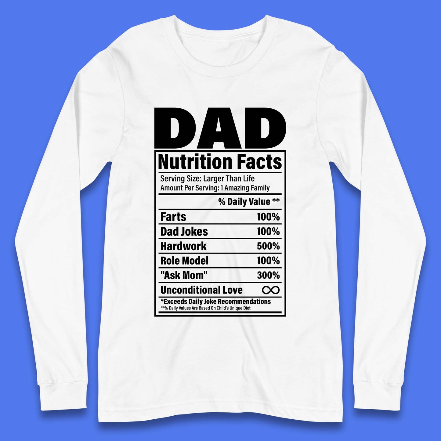 Dad Nutrition Fact Long Sleeve T-Shirt