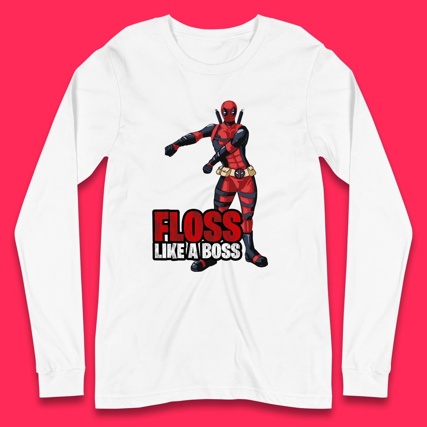 Floss Lika A Boss Deadpool Floss Floss Dance Deadpool Fictional Character Superhero Comic Book Character Floss Dancing Deadpool Marvel Comics Long Sleeve T Shirt