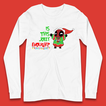 Jolly Enough Deadpool Christmas Long Sleeve T-Shirt