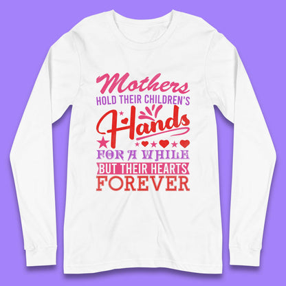 Mother's Hold Their Children's Hands Long Sleeve T-Shirt